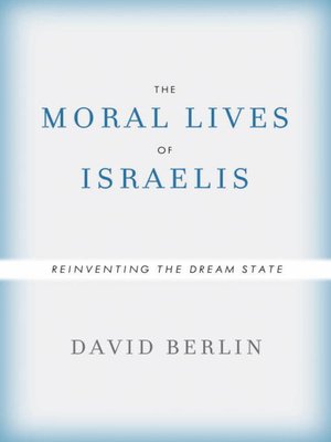 cover image of The Moral Lives of Israelis